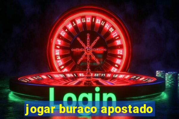 jogar buraco apostado